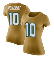 NFL Women's Nike Jacksonville Jaguars #10 Donte Moncrief Gold Rush Pride Name & Number T-Shirt